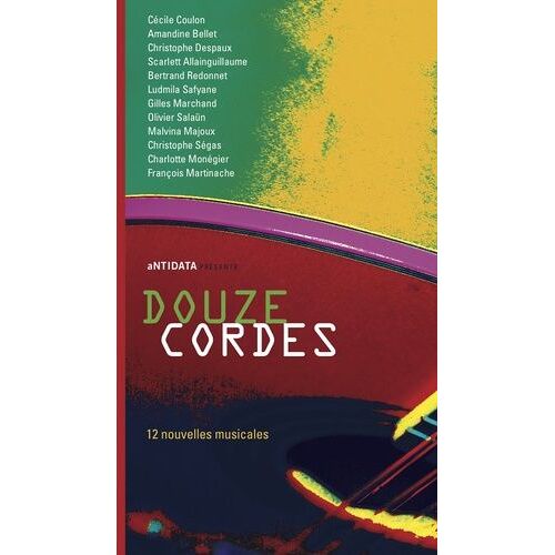 Douze Cordes - 12 Nouvelles Musicales