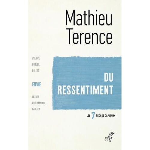Du Ressentiment - L'envie
