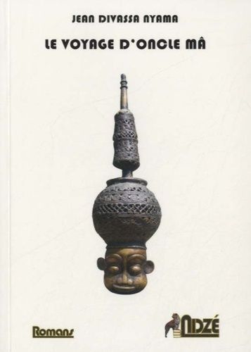 Le Voyage D'oncle Mâ