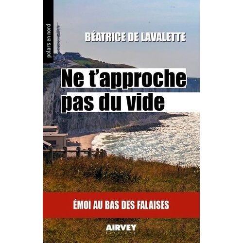 Ne T'approche Pas Du Vide