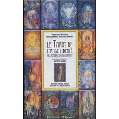 Le Tarot De L'ange Liberté - Des Ténèbres À La Lumière