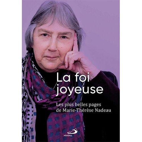 La Foie Joyeuse - Les Plus Belles Pages De Marie-Thérèse Nadeau