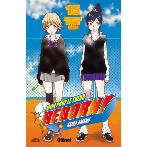 Reborn! - Tome 15 : Le Passage Du Point Zéro !