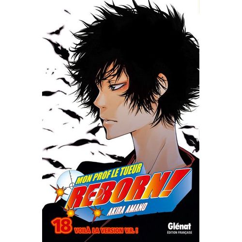 Reborn! - Tome 18 : Voilà La Version V.R. !