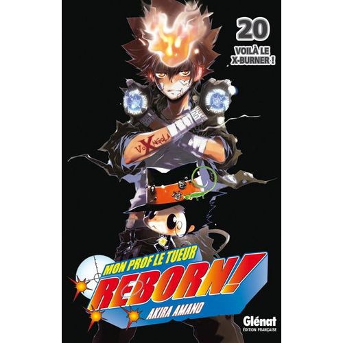 Reborn! - Tome 20 : Voilà Le X-Burner !