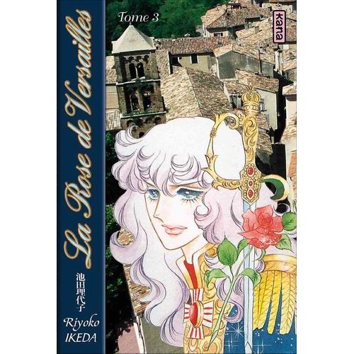 Rose De Versailles (La) - 1re Edition - Tome 3
