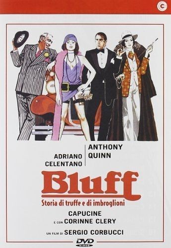 Bluff - Storia Di Truffe E Di Imbroglioni
