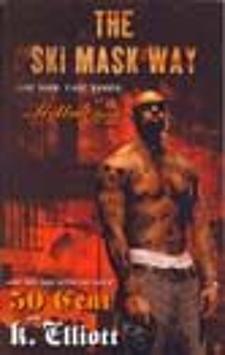 The Ski Mask Way