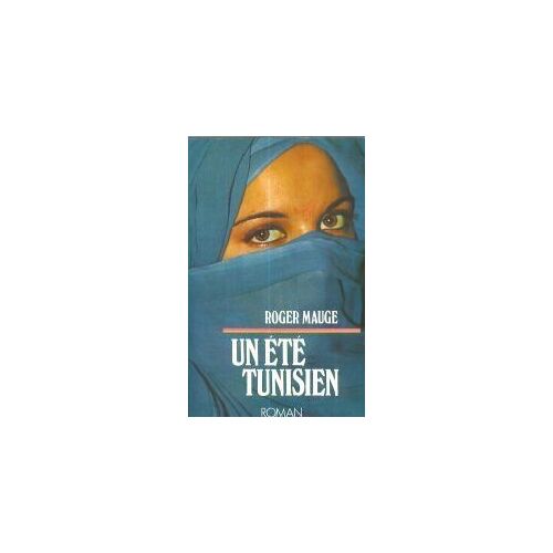 Un Ete Tunisien (French Edition)