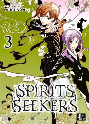 Spirits Seekers - Tome 3
