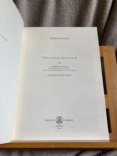 Pierre Phalèse Theatrum Musicum 1563 Facsimile Partition Luth Vanhulst Minkoff