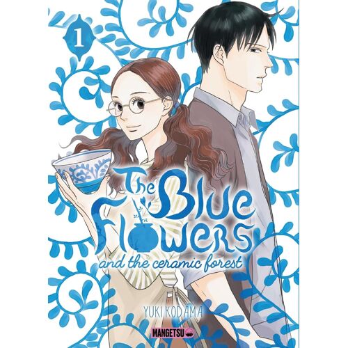 The Blue Flowers And The Ceramic Forest - Tome 1