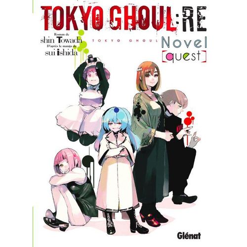 Tokyo Ghoul:Re Novel [Quest]