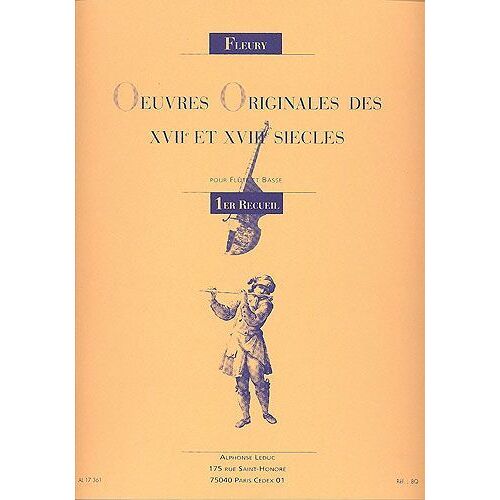 Oeuvres Originales Des Xviie Et Xviii Siècles Fleury