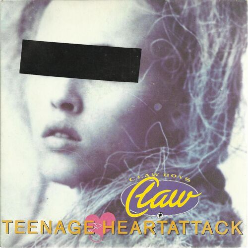 Teenage Heartattack (Claw Boys Claw)  /  The Clapman (Claw Boys Claw)