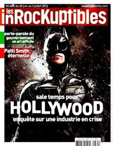 Les Inrockuptibles 865 Batman Hollywood En Crise / Patti Smith / Porte Parole Du Gvnmt