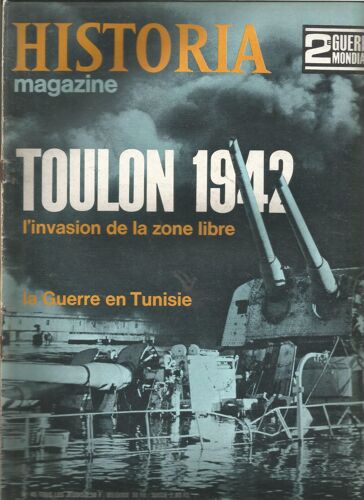 Historia Magazine N°45/Toulon 1942-L'invasion De La Zone Libre-La Guerre En Tunisie