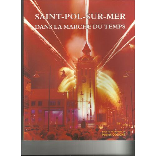 Saint-Pol-Sur-Mer Dans La Marche Du Temps