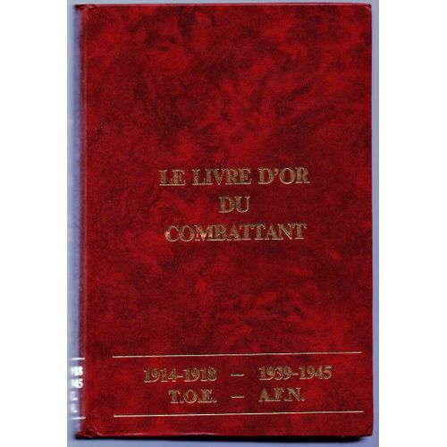 Le Livre D'or Du Combattant
