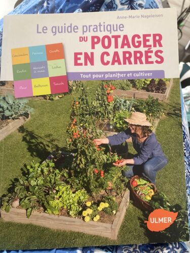 Le Guide Pratique Du Potager, En Carré