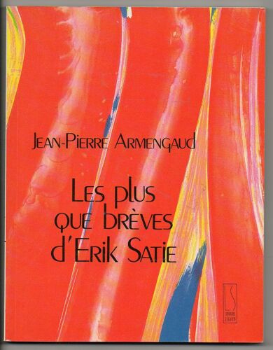 Les Plus Breves D'erik Satie