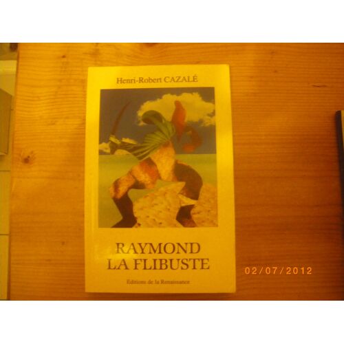 Raymond La Flibuste