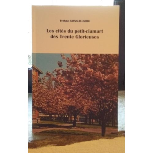 Les Cités Du Petit-Clamart Des Trente Glorieuses