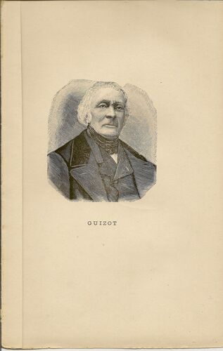 Gravure De Francois Guizot (1787 -1874 ) Extraite De Portraits Du Xix° Siecle De Leon Gautier