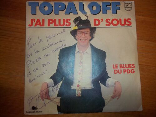 J'ai Plus D'sous / Le Blues Du Pdg. Dédicacé