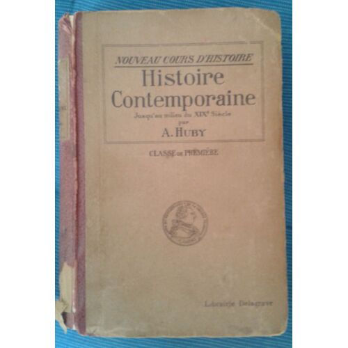 Histoire Contemporaine Jusqu'au Milieu Du Xixè Siècle, Classe De 1ère