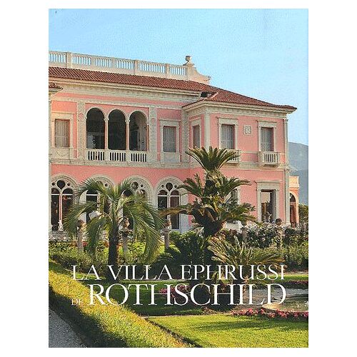 Connaissance Des Arts Hors-Série N° 532 - La Villa Ephrussi De Rothschild