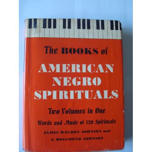 The Books Of American Negro Spirituals