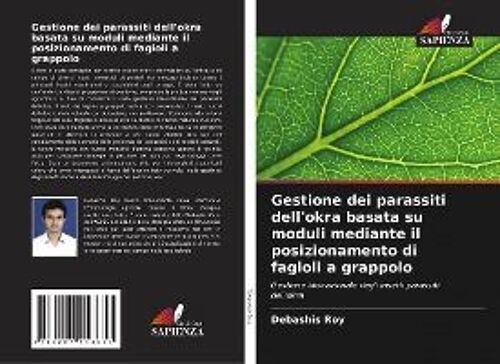 Gestione Dei Parassiti Dell'okra Basata Su Moduli Mediante Il Posizionamento Di Fagioli A Grappolo
