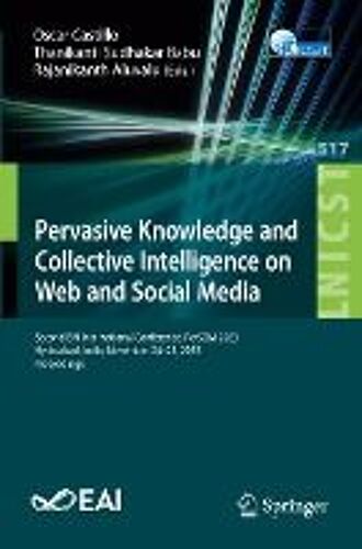Pervasive Knowledge And Collective Intelligence On Web And Social Media