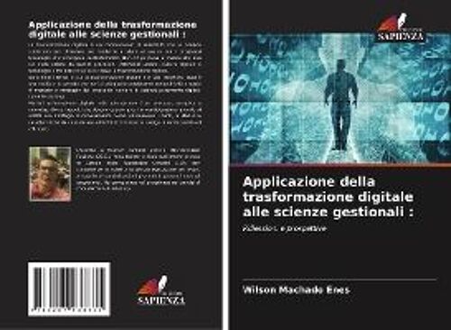 Applicazione Della Trasformazione Digitale Alle Scienze Gestionali :