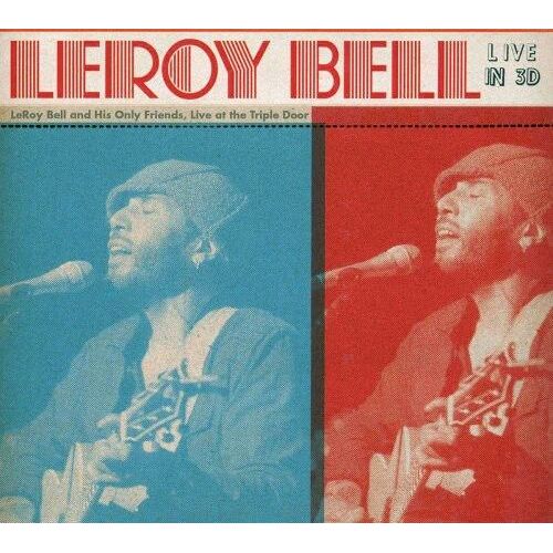 Leroy Bell - Leroy Bell Live In 3d [Compact Discs]