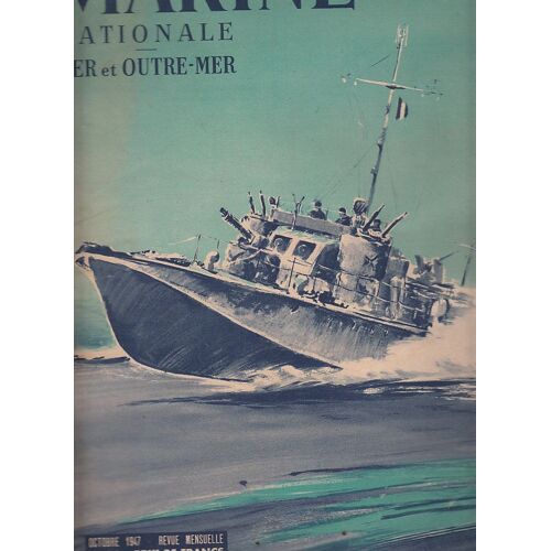 Marine Nationale Mer Et Outremer N° 36  Octobre 1947