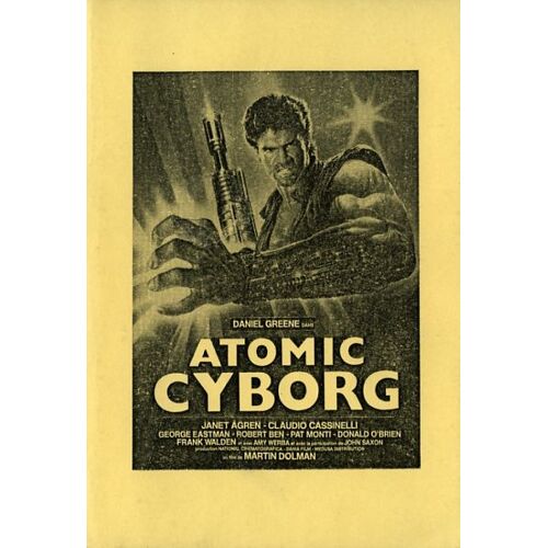 Atomic Cyborg (Vendetta Dal Futuro) Dossier De Presse, Martin Dolman, Daniel Greene, Janet Agren
