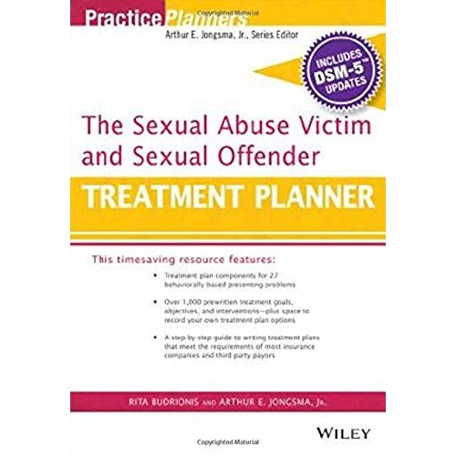The Sexual Abuse Victim And Sexual Offender Treatment Planner, With Dsm 5 Updates