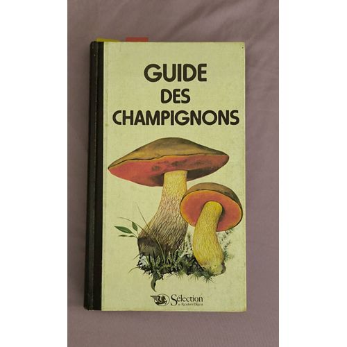 Guide Des Champignons, Sélection Du Reader's Digest, 1982