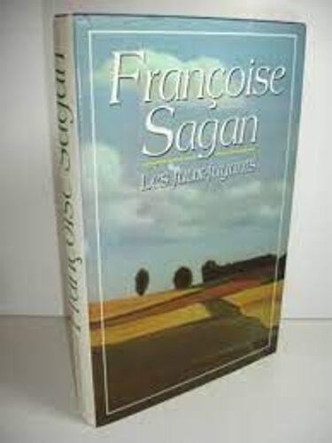 Les Faux-Fuyants L'exode Sur Les Routes De France En Juin 1940 D'un Quatuor Du Tout-Paris Roman Par Françoise Sagan Née Quoirez (1935-2004) Romancière Française Editions Julliard Paris 1991