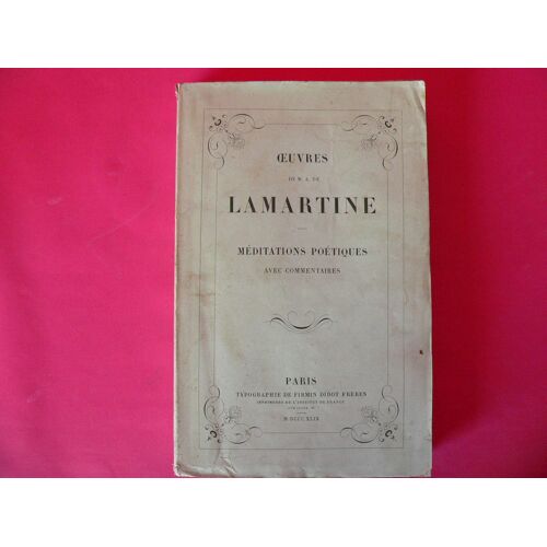 Oeuvres De Lamartine Méditations Poétiques 1849 Tome I