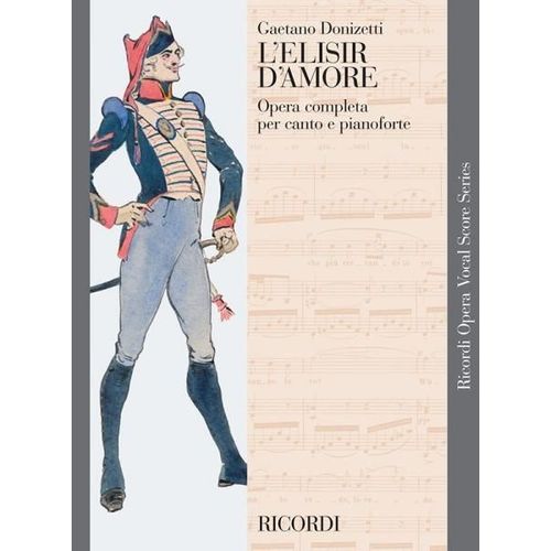 Donizetti L'elisire D'amore Voix / Réduction Piano