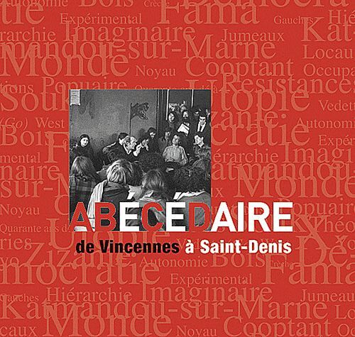 Abécédaire De Vincennes À Saint-Denis