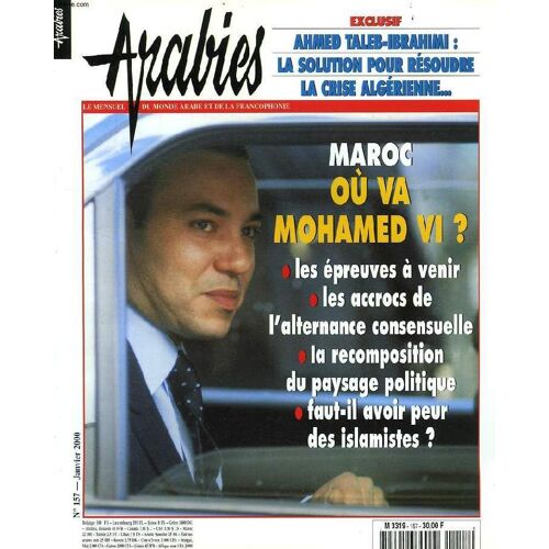 Arabies, N° 157, Jan. 2000, Le Mensuel Du Monde Arabe Et De La Francophonie