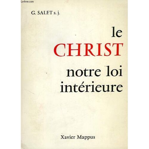 Le Christ, Notre Loi Interieure