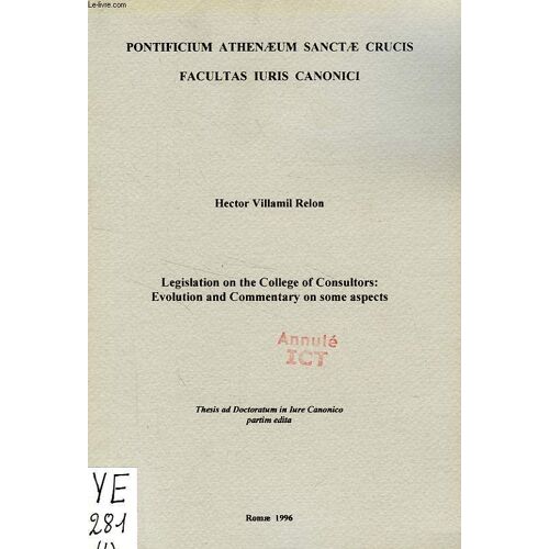 Legislacion On The College Of Consultors: Evolution And Commentary On Some Aspects