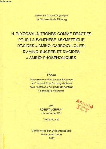 N-Glycosyl-Nitrones Comme Reactifs Pour La Synthese Asymetrique D'acides Alpha-Amino-Carboxyliques, D'amino-Sucres Et D'acides Alpha-Amino-Phosphoniques (These)