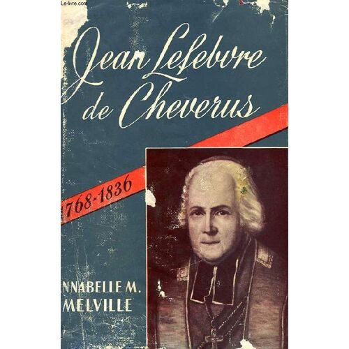 Jean Lefebvre De Cheverus, 1768-1836