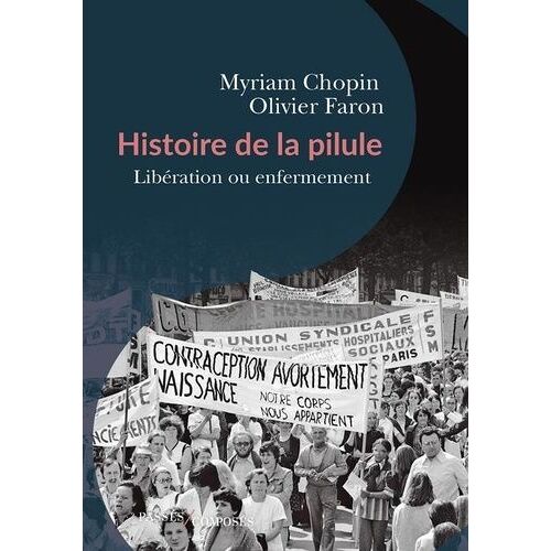 Histoire De La Pilule - Libération Ou Enfermement ?